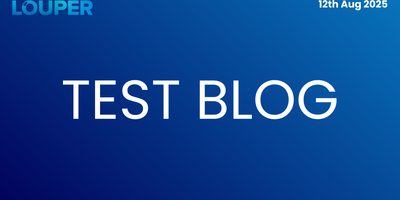 New Louper Test Blog Updated This is a good blog